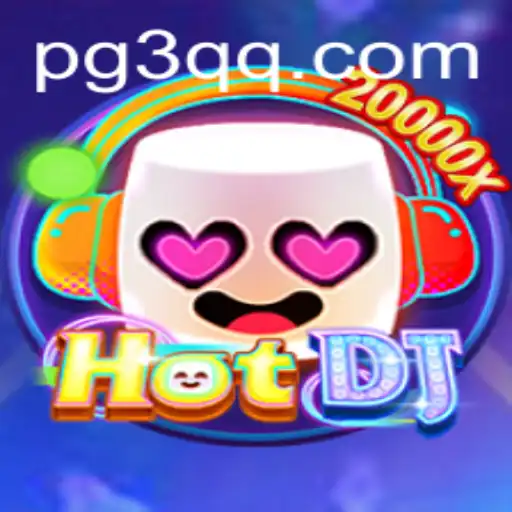 Exploring the Dynamic World of HotDJ: Unveiling the Thrills of 3QQ