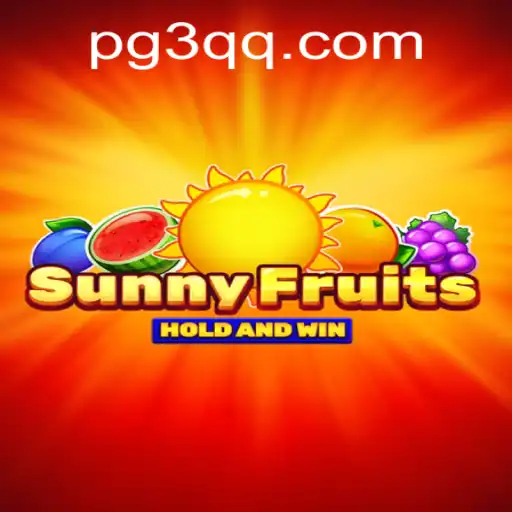 Exploring the Excitement of SunnyFruits: A Fresh Take on Gaming with 3QQ